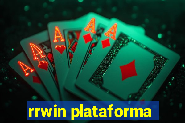 rrwin plataforma